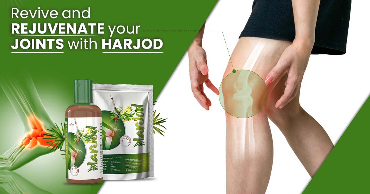Revive and Rejuvenate your Joints with Harjod